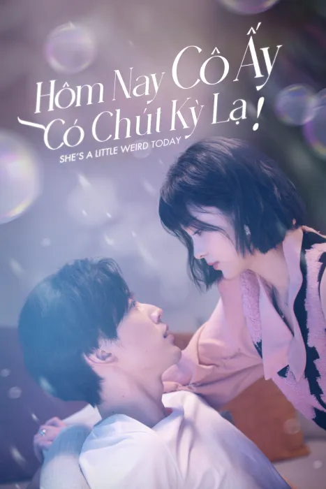 Hôm Nay Cô Ấy Có Chút Kỳ Lạ 2024
