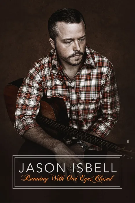 Phim Hộp Nhạc Jason Isbell: Nhắm Mắt Mà Chạy 2023 Hộp Nhạc Jason Isbell: Nhắm Mắt Mà Chạy 2023