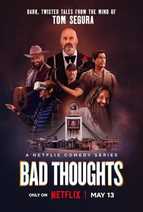 Tom Segura: Những Ý Nghĩ Xấu 2025